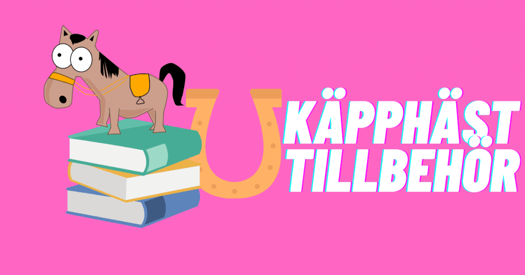 Käpphäst tillbehör