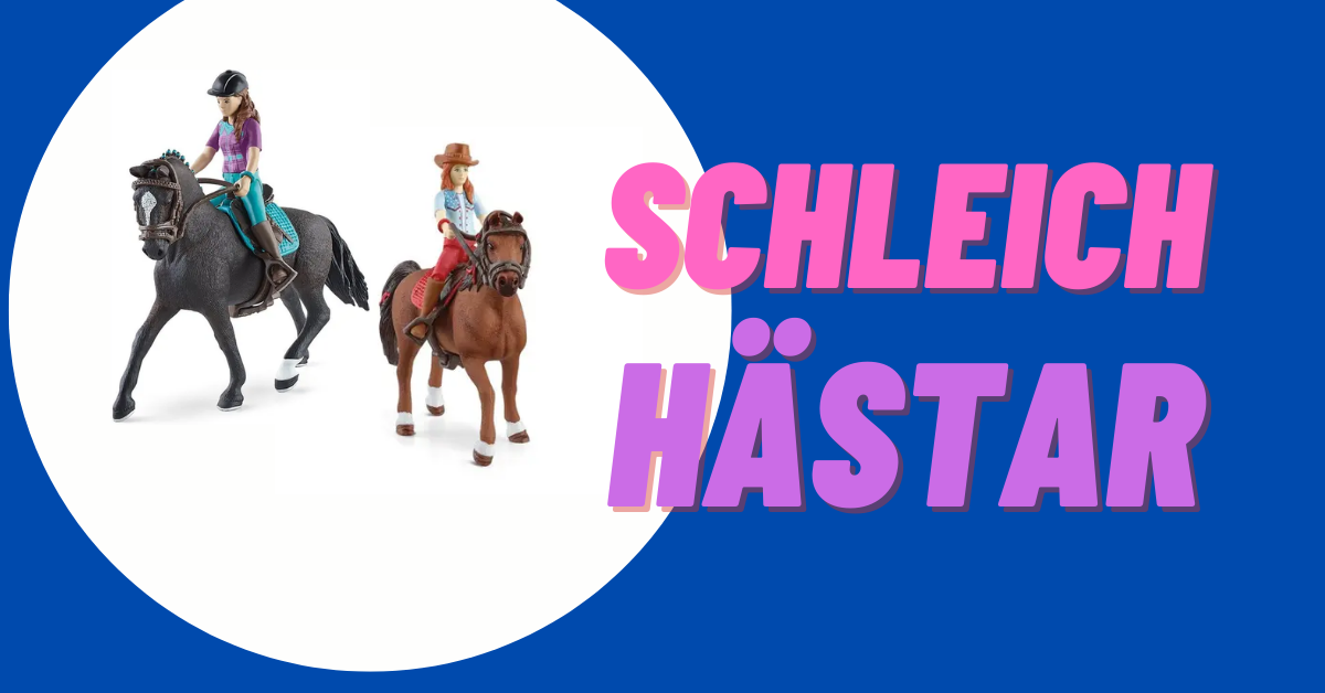 Schleich hästar